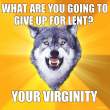 what-are-you-going-to-give-up-for-lent-your-virginity.jpg